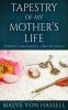 Tapestry Of My Mother's Life