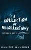 A Collection Of Recollections