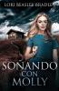 Soñando Con Molly: En Español (Spanish Edition)