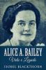 Alice A. Bailey Vida e Legado