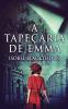 A Tapeçaria De Emma (Portuguese Edition)
