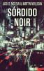 Sórdido Noir (Portuguese Edition)