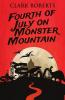 Fourth of July on Monster Mountain