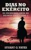 Dias No Exército (Os Primeiros Anos De Reuben Cole Livro 2) (Portuguese Edition)