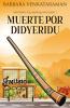 Muerte Por Didyeridú (Misterios De Jamie Quinn Nº 1) (Spanish Edition)
