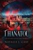 Thanátou (The Blood Witch Saga Book 1)