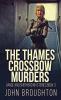 The Thames Crossbow Murders