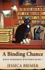 A Binding Chance