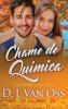Chame De Química (Série Golden Grove) (Portuguese Edition)