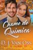 Chame De Química (Série Golden Grove) (Portuguese Edition)