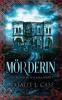 Mörderin (The Blood Witch Saga Book 2)
