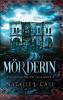 Mörderin (The Blood Witch Saga Book 2)