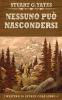 Nessuno Può Nascondersi (I Western Di Reuben Cole Vol. 4) (Italian Edition)