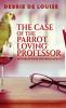 The Case of the Parrot Loving Professor