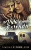 A Vida É Uma Estrada (Portuguese Edition)