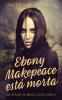 Ebony Makepeace Está Morta (Mistérios De Brad Culley Livro 1) (Portuguese Edition)