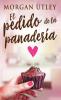El Pedido De La Panadería (Spanish Edition)
