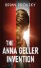 The Anna Geller Invention