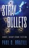 Stray Bullets