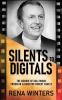 Silents To Digitals