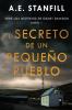 El Secreto De Un Pequeño Pueblo (Serie Los Misterios De Grant Dawson Nº 1) (Spanish Edition)