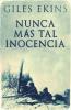Nunca Más Tal Inocencia (Spanish Edition)