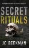 Secret Rituals
