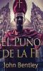 El Puño De La Fe (Spanish Edition)