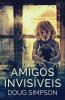 Amigos Invisíveis (Portuguese Edition)