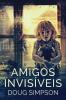Amigos Invisíveis (Portuguese Edition)