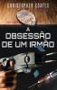 A Obsessão De Um Irmão (Portuguese Edition)