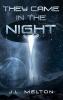They Came In The Night