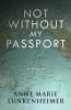 Not Without My Passport