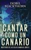 Cantar como un Canario