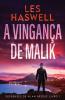 A Vingança De Malik (Suspenses De Alan Brodie Livro 1) (Portuguese Edition)