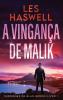 A Vingança De Malik (Suspenses De Alan Brodie Livro 1) (Portuguese Edition)
