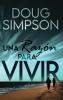 Una Razón Para Vivir (Spanish Edition)
