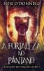 A Fortaleza No Pântano (Fugindo De Dragões Livro 1) (Portuguese Edition)