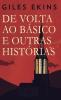 De Volta Ao Básico E Outras Histórias (Portuguese Edition)