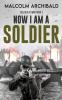 Now I Am A Soldier