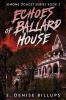 Echoes of Ballard House