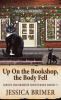 Up On the Bookshop the Body Fell