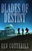 Blades of Destiny
