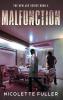Malfunction
