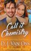Call It Chemistry