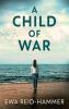A Child Of War