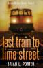 Last Train to Lime Street