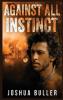 Against All Instinct