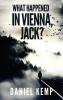 What Happened In Vienna Jack?