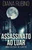 Assassinato Ao Luar - Uma Coleção De Contos: Em Português (Portuguese Edition)